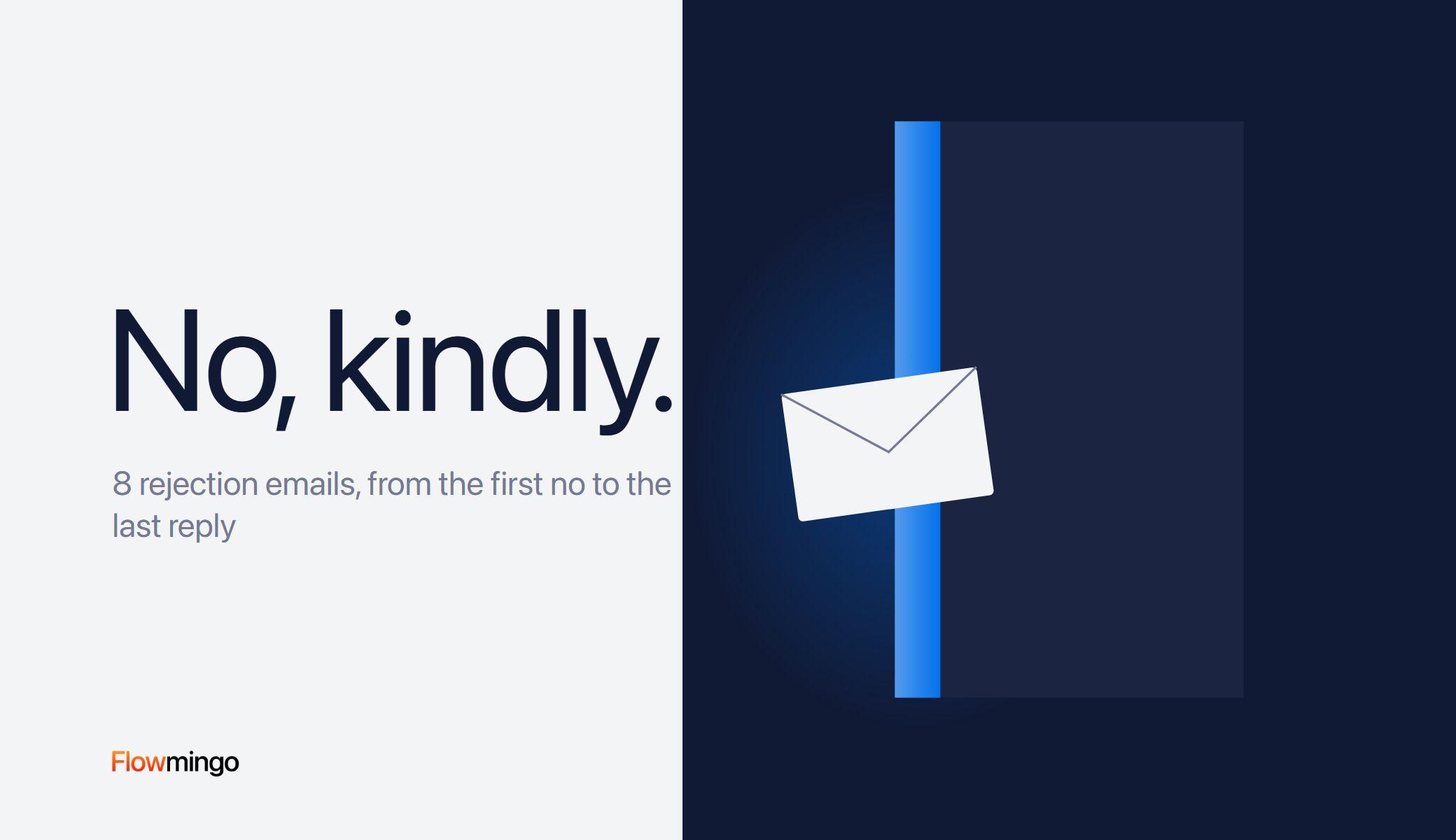 Rejection email leaving a dark room with warm light on it: saying no kindly