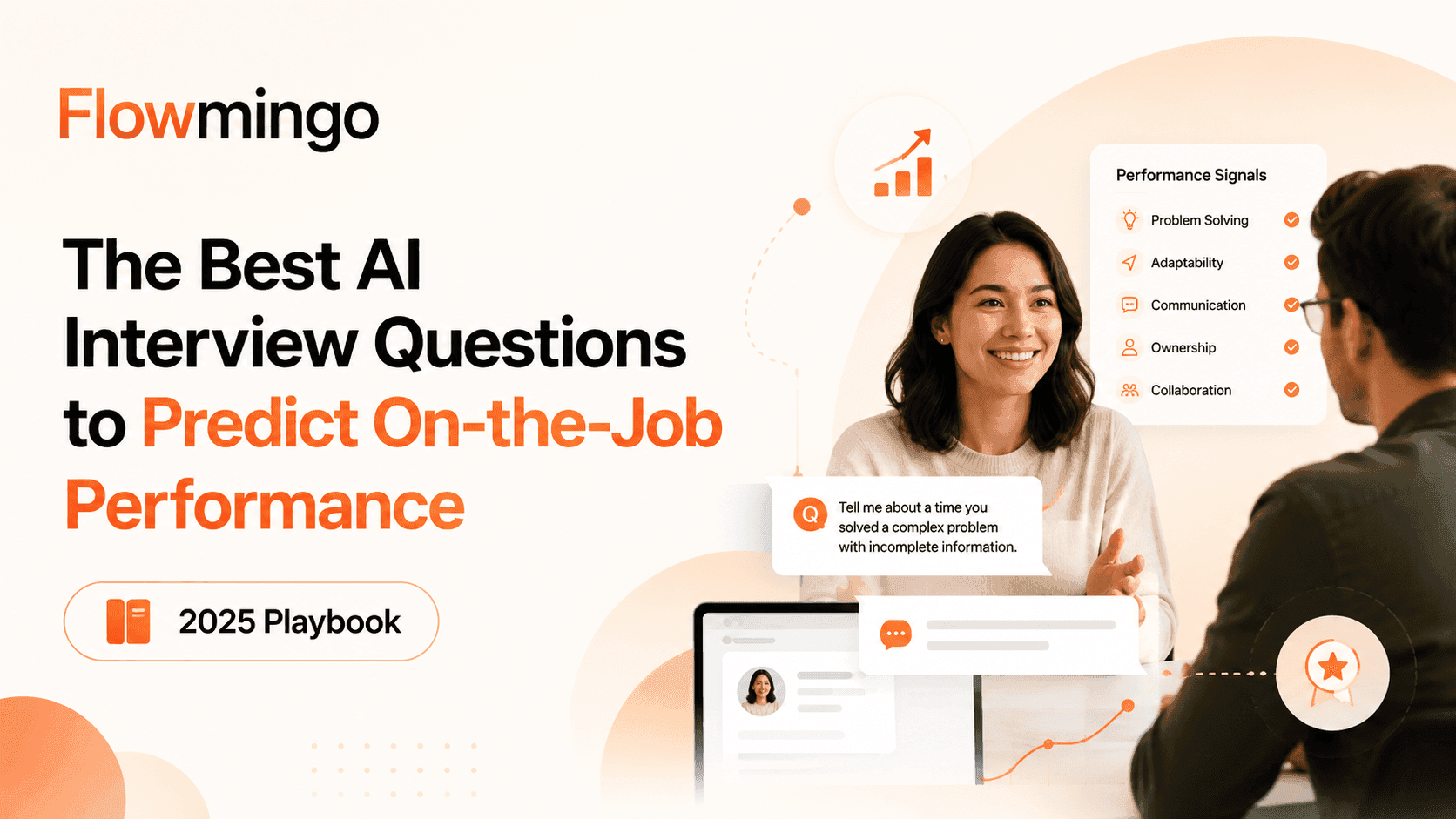 The Best AI Interview Questions to Predict On-the-Job Performance (2025 Playbook)